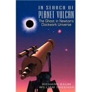 In Search Of Planet Vulcan The Ghost In Newton's Clockwork Universe