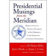 Presidential Musings From The Meridian