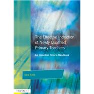 The Effective Induction of Newly Qualified Primary Teachers