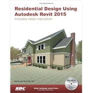 Residential Design Using Autodesk Revit 2015