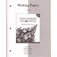 Working Papers to accompany Intermediate Accounting