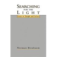 Searching for the Light Essays on Thought and Culture
