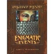 Enigmatic Events