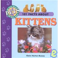 101 Facts About Kittens