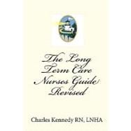 The Long Term Care Nurses Guide