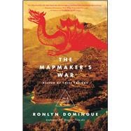 The Mapmaker's War Keeper of Tales Trilogy: Book One