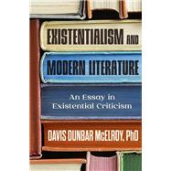 Existentialism and Modern Literature