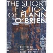 The Short Fiction of Flann O'brien