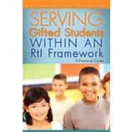 Serving Gifted Students Within an Rtl Framework