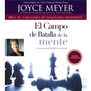 El Campo De Batalla De la Mente/ The Battlefield of the Mind