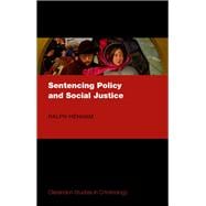 Sentencing Policy and Social Justice