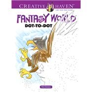 Creative Haven Fantasy World Dot-to-Dot