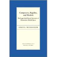 Computers, Rigidity, and Moduli