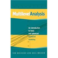 Multilevel Analysis : An Introduction to Basic and Advanced Multilevel Modeling