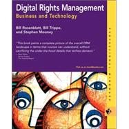 Digital Rights Management : Business and Technology