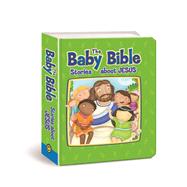 The Baby Bible Stories about Jesus