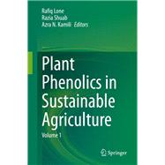 Plant Phenolics in Sustainable Agriculture