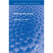 Phocion the Good (Routledge Revivals)