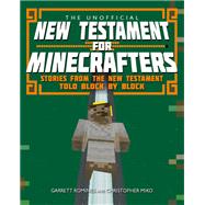 The Unofficial New Testament for Minecrafters