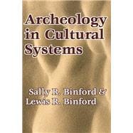 Archeology in Cultural Systems