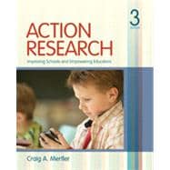 Action Research : Improving Schools and Empowering Educators