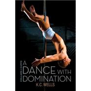 A Dance With Domination