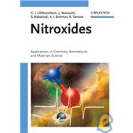 Nitroxides Applications in Chemistry, Biomedicine, and Materials Science
