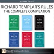 Richard Templar’s Rules: The Complete Compilation (Collection)