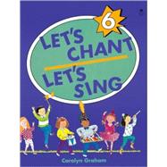 Let's Chant, Let's Sing 6 Book  SB 6