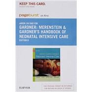 Merenstein & Gardner's Handbook of Neonatal Intensive Care - Pageburst E-book on Kno Retail Access Card
