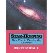 Star-Hopping: Your Visa to Viewing the Universe,9780521598897