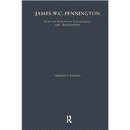 James W.C. Pennington: African American Churchman and Abolitionist