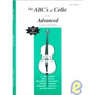 The ABCs Of Cello For The Advanced