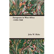 Europeans in West Africa, 1450-1560