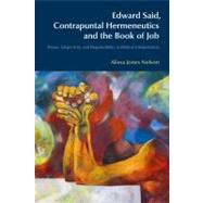 Power and Responsibility in Biblical Interpretation: Reading the Book of Job with Edward Said