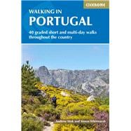 Walking in Portugal 40 graded short and multi-day walks throughout the country