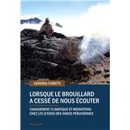 Lorsque le brouillard a cessé de nous écouter