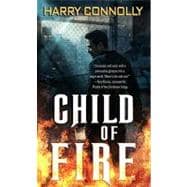 Child of Fire A Twenty Palaces Novel