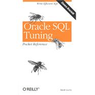 Oracle SQL Tuning Pocket Reference, 1st Edition