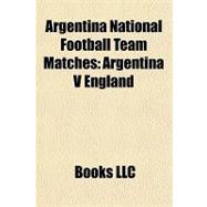 Argentina National Football Team Matches