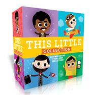 This Little Collection (Boxed Set) This Little President, This Little Explorer, This Little Trailblazer, This Little Scientist