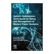Genetic Optimization Techniques for Sizing and Management of Modern Power Systems