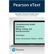 Pearson eText Comprehensive Health Insurance: Billing, Coding, and Reimbursement -- Access Card