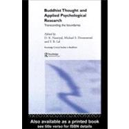 Buddhist Thought and Applied Psychological Research : Transcending the Boundaries