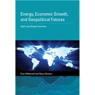 Energy, Economic Growth, and Geopolitical Futures