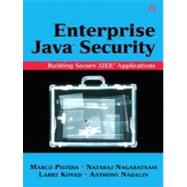 Enterprise Java¿ Security Building Secure J2EE¿ Applications