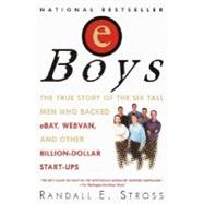 Eboys : The First Inside Account of Venture Capitalists at Work