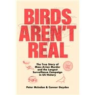 Birds Aren't Real book cover, ISBN 9781250288899