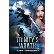 Trinity's Wrath