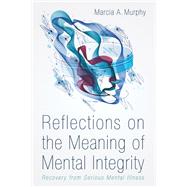 Reflections on the Meaning of Mental Integrity